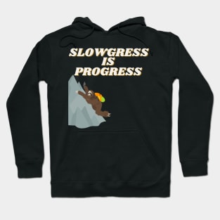 Climbing Sloth - Slowgress is progress Hoodie